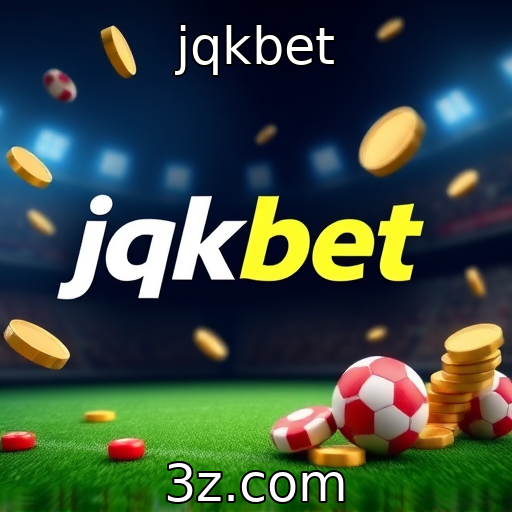 jqkbet : A expansão do mercado de jogos online